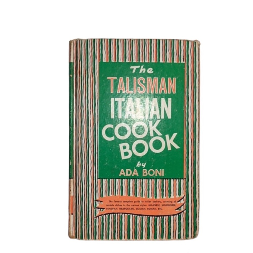 The Talisman Italian Cookbook 1974 Special Edition Ronzoni Macaroni by Ada Boni
